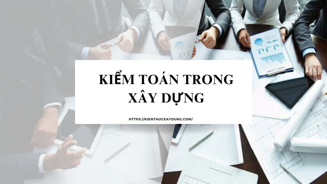 Đề cương Kiểm toán trong xây dựng.